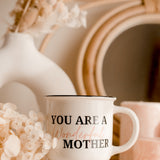 Wonderful Mother Mug